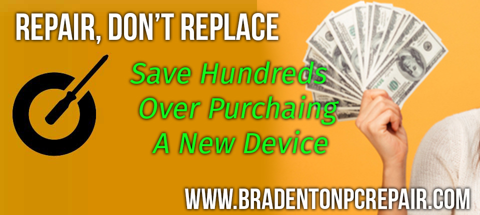 Repair your computer, don't replace it! | Bradenton PC Repair